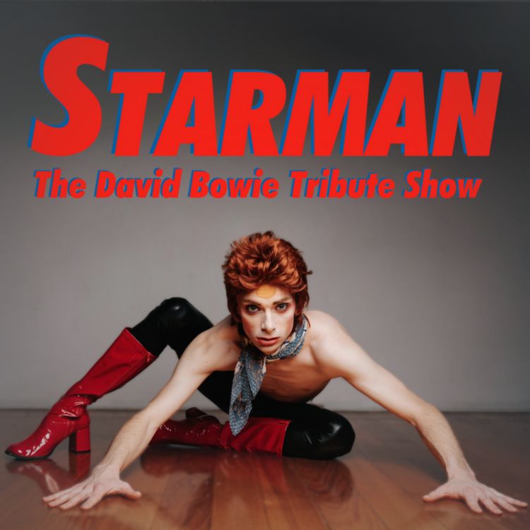 Starman - The David Bowie Tribute Show