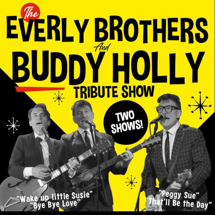 The Everly Brothers & Buddy Holly Tribute Show