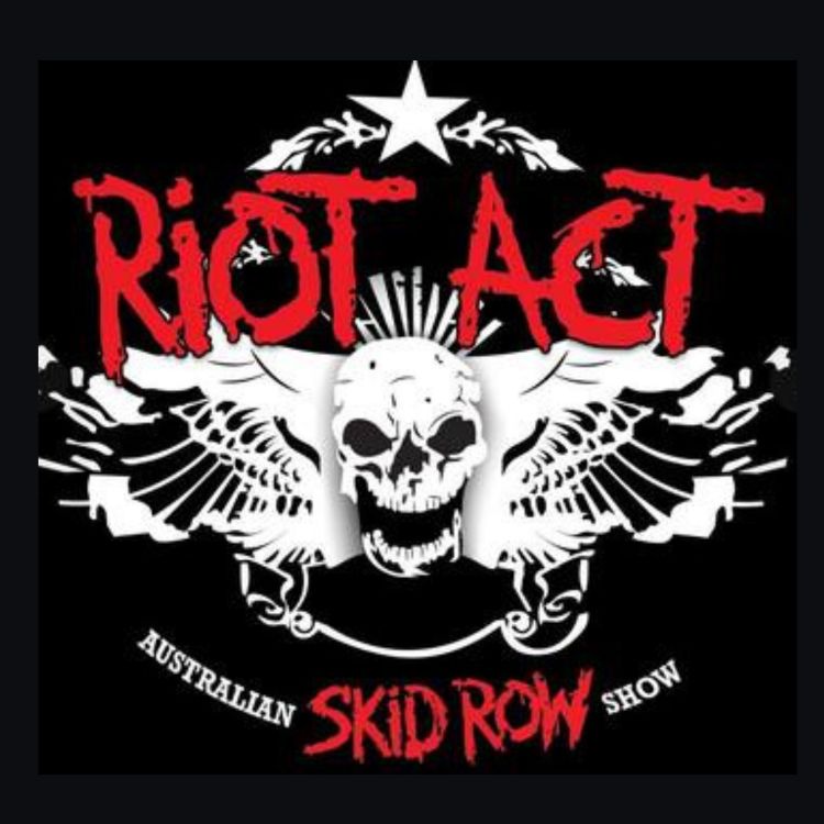 Riot Act - Skid Row Tribute Australia