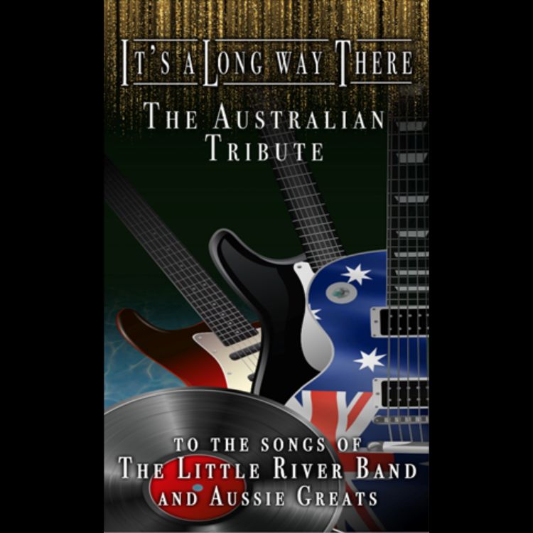 It's A Long Way There - A Tribute To The Little River Band